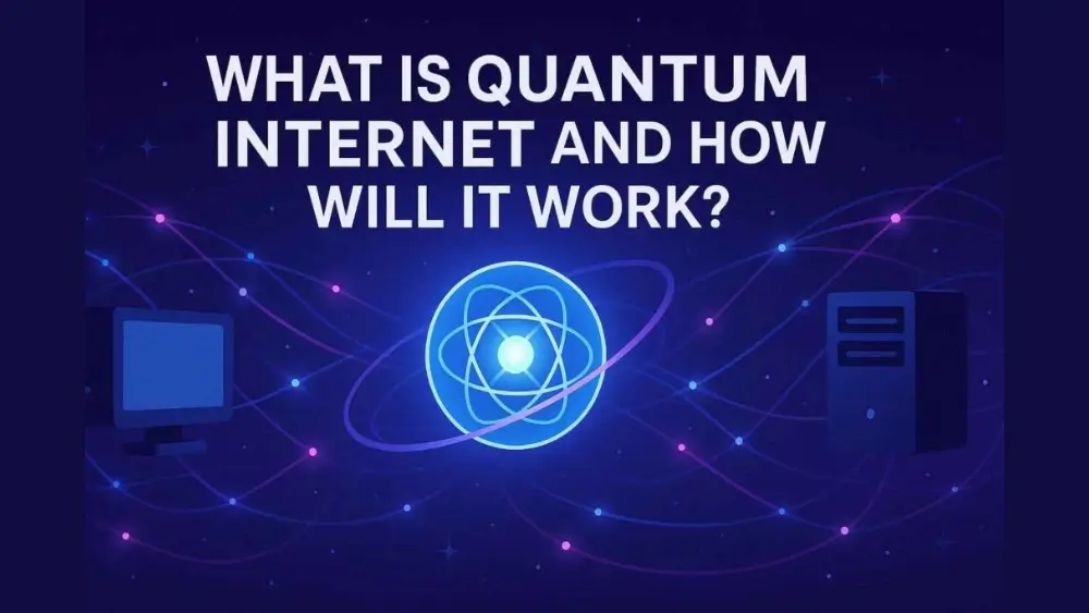 Illustration of quantum internet concept with glowing atom symbol in the center, connected to a computer and a server by colorful quantum network lines, with the text “What is Quantum Internet and How Will It Work?” displayed at the top.